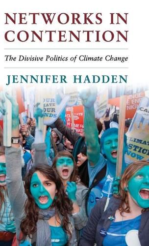 Cover image for Networks in Contention: The Divisive Politics of Climate Change