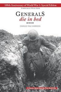 Cover image for Generals Die in Bed: 100th Anniversary Edition