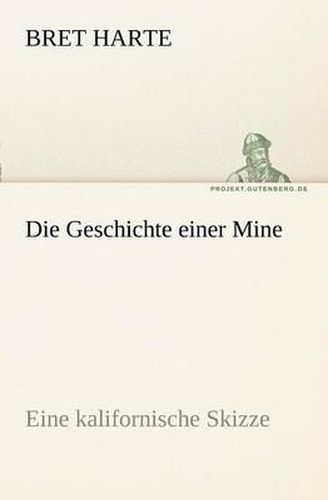 Cover image for Die Geschichte Einer Mine