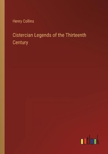 Cover image for Cistercian Legends of the Thirteenth Century