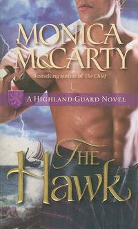 Cover image for The Hawk: A Highland Guard Novel