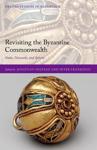 Cover image for Revisiting the Byzantine Commonwealth