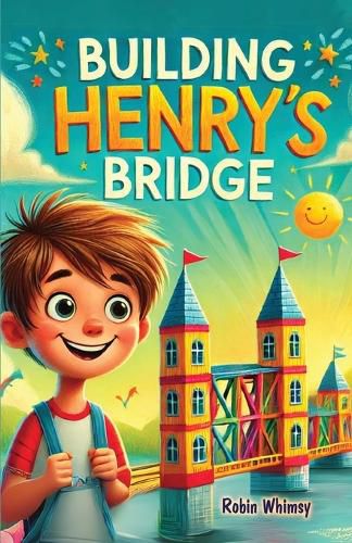 Cover image for Building Henry's Bridge