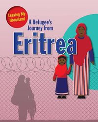 Cover image for A Refugee's Journey from Eritrea