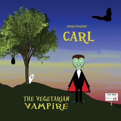 Cover image for Carl, the Vegetarian Vampire