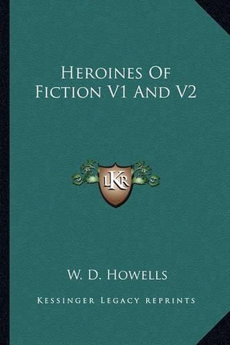 Cover image for Heroines of Fiction V1 and V2