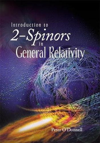 Cover image for Introduction To 2-spinors In General Relativity