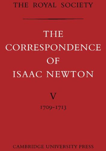 Cover image for The Correspondence of Isaac Newton: Volume 5, 1709-1713