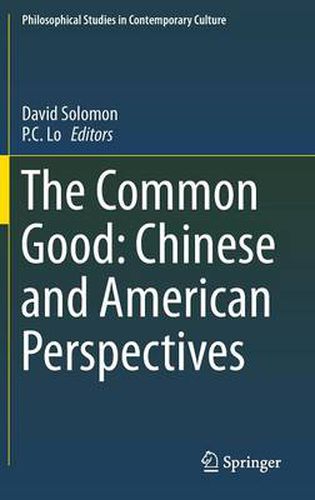 The Common Good: Chinese and American Perspectives