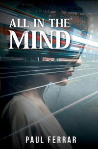 Cover image for All in the Mind