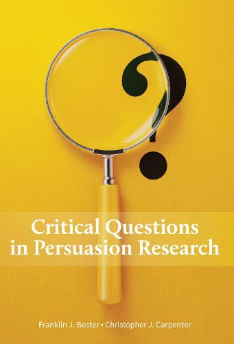 Cover image for Critical Questions in Persuasion Research