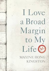 Cover image for I Love a Broad Margin To My Life