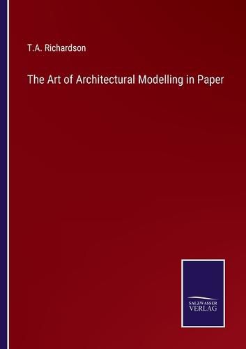 Cover image for The Art of Architectural Modelling in Paper