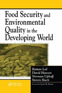 Cover image for Food Security and Environmental Quality in the Developing World