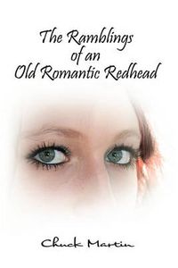 Cover image for The Ramblings of an Old Romantic Redhead