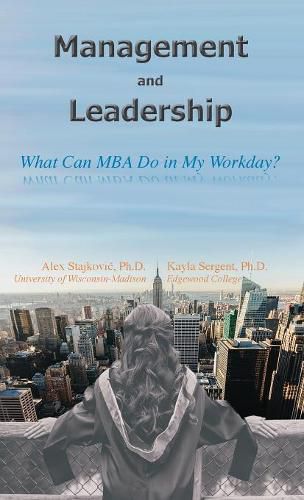 Cover image for Management and Leadership: What Can MBA Do in My Workday?