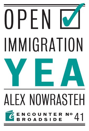 Cover image for Open Immigration: Yea & Nay