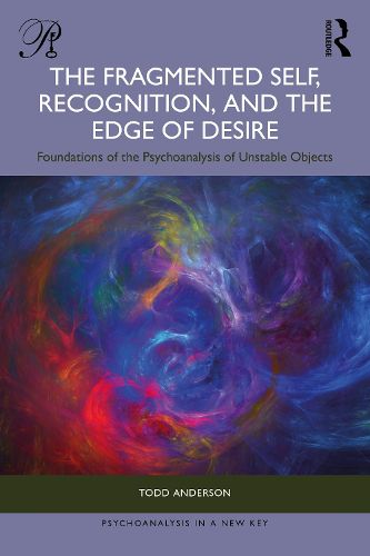 Cover image for The Fragmented Self, Recognition, and the Edge of Desire