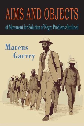 Cover image for Aims and Objects of Movement For Solution of Negro Problem Outlined