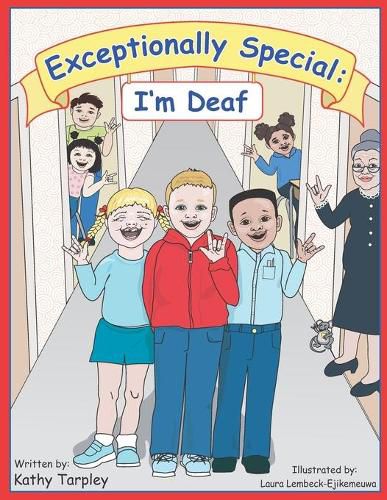 Cover image for Exceptionally Special: I'm Deaf