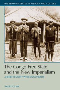 Cover image for The Congo Free State and the New Imperialism