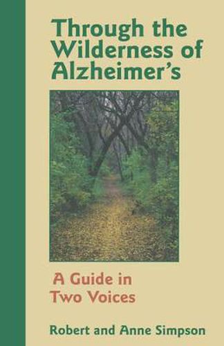 Cover image for Through the Wilderness of Alzheimer's: A Guide in Two Voices