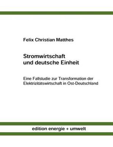 Cover image for Stromwirtschaft und deutsche Einheit