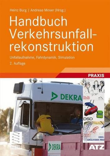 Cover image for Handbuch Verkehrsunfallrekonstruktion: Unfallaufnahme, Fahrdynamik, Simulation