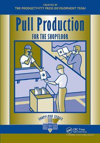 Cover image for Pull Production for the Shopfloor