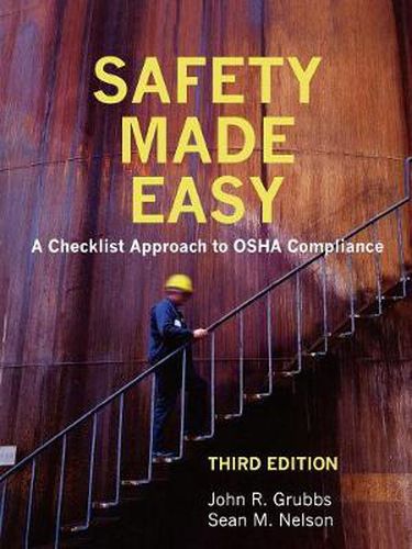 Cover image for Safety Made Easy: A Checklist Approach to OSHA Compliance