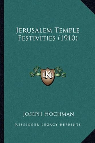 Jerusalem Temple Festivities (1910)