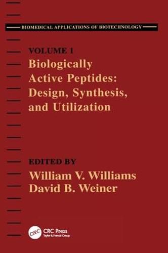 Cover image for Biologically Active Peptides: Design, Synthesis and Utilization