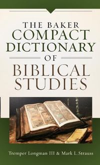 Cover image for The Baker Compact Dictionary of Biblical Studies