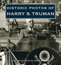 Cover image for Historic Photos of Harry S. Truman