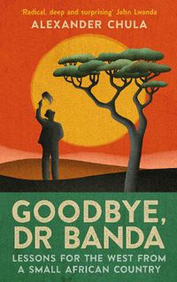 Cover image for Goodbye, Dr Banda