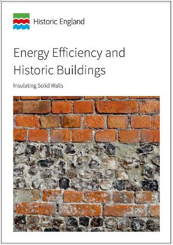 Energy Efficiency and Historic Buildings: Insulating Solid Walls