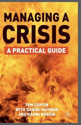 Cover image for Managing A Crisis: A Practical Guide