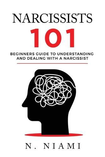 Cover image for NARCISSISTS 101 - Beginners guide to understanding and dealing with a narcissist