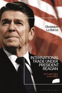 Cover image for International Trade under President Reagan