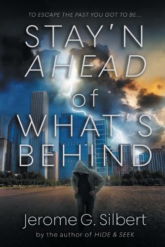 Cover image for Stay'n Ahead of What's Behind