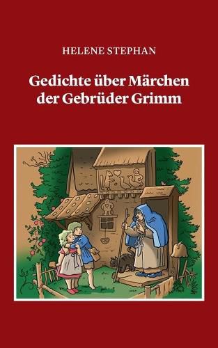 Cover image for Gedichte uber Marchen der Gebruder Grimm