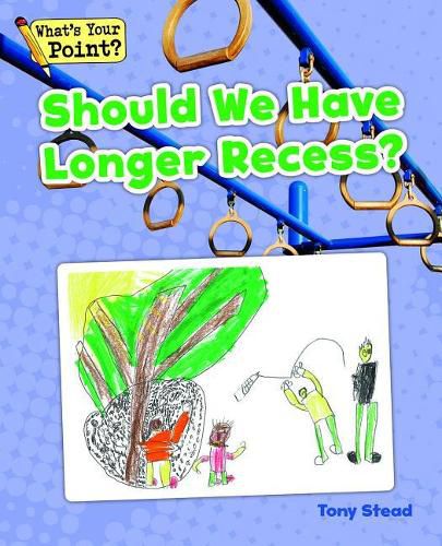 Cover image for Should We Have Longer Recess?