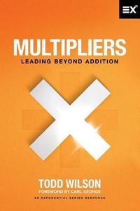 Cover image for Multipliers: Leading Beyond Addition