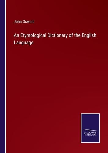 An Etymological Dictionary of the English Language