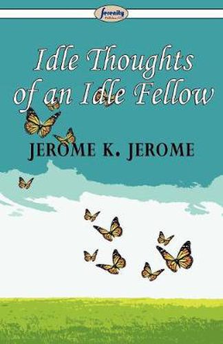 Cover image for Idle Thoughts of an Idle Fellow