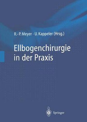 Cover image for Ellbogenchirurgie in der Praxis