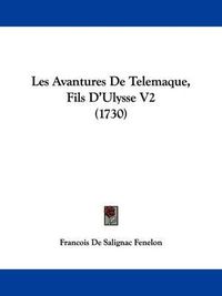 Cover image for Les Avantures De Telemaque, Fils D'Ulysse V2 (1730)