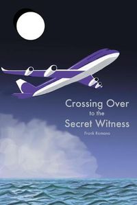 Cover image for Crossing Over to the Secret Witness