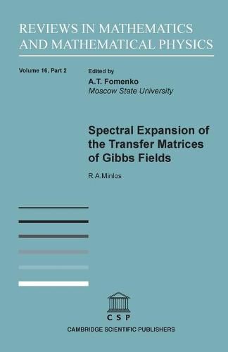 Cover image for Spectral Expansion of the Transfer Matrices of Gibbs Fields