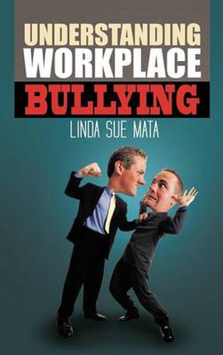 Cover image for Understanding Workplace Bullying